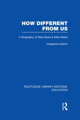 Josephine Kamm - How Different From Us, Inbunden