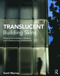 bokomslag Translucent Building Skins