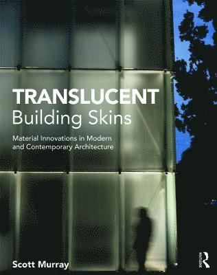 Translucent Building Skins 1