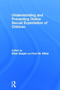 bokomslag Understanding and Preventing Online Sexual Exploitation of Children