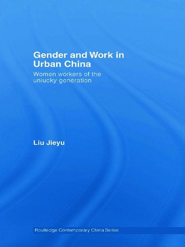 bokomslag Gender and Work in Urban China