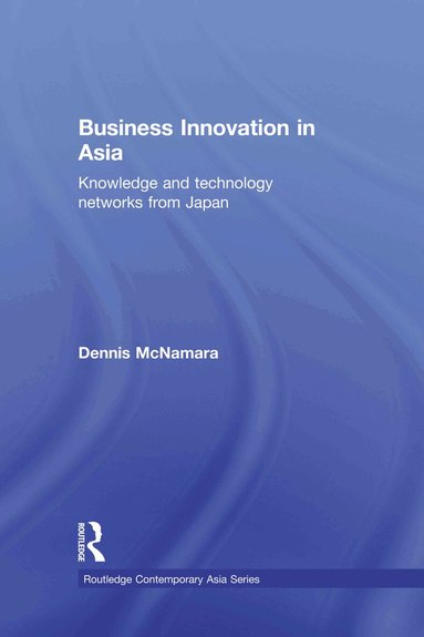 Dennis McNamara - Business Innovation in Asia, Häftad