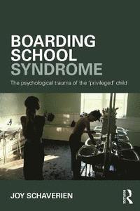 bokomslag Boarding School Syndrome