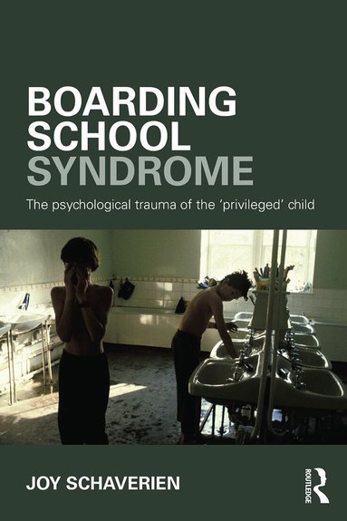 Joy Schaverien - Boarding School Syndrome, Häftad