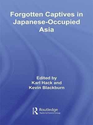 Forgotten Captives in Japanese-Occupied Asia 1