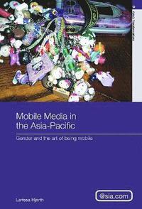 bokomslag Mobile Media in the Asia-Pacific