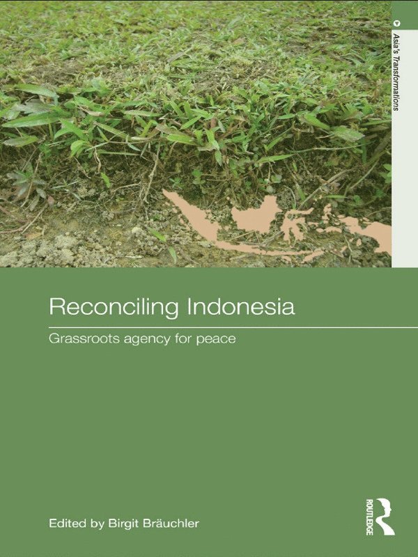 Birgit Bräuchler, Birgit Brauchler - Reconciling Indonesia, Häftad