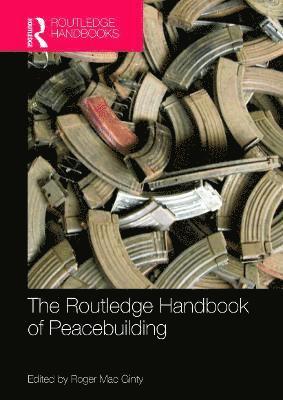 Routledge Handbook of Peacebuilding 1