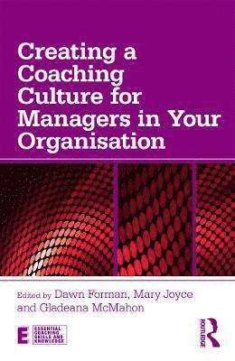 bokomslag Creating a Coaching Culture for Managers in Your Organisation
