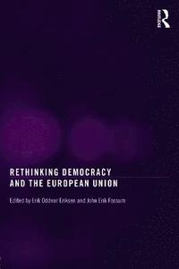 bokomslag Rethinking Democracy and the European Union