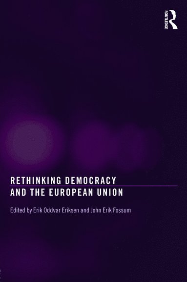 bokomslag Rethinking Democracy and the European Union