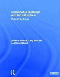 bokomslag Sustainable Buildings and Infrastructure: Paths to the Future