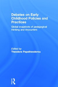 bokomslag Debates on Early Childhood Policies and Practices