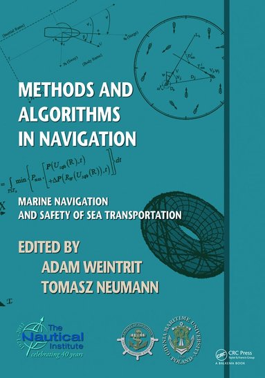 Adam Weintrit, Tomasz Neumann - Methods and Algorithms in Navigation, Häftad