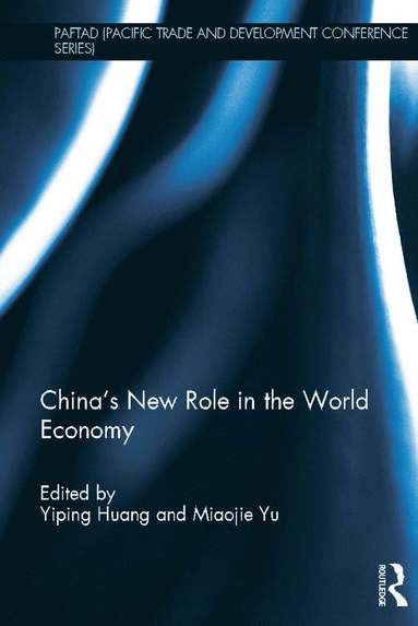 bokomslag Chinas New Role in the World Economy