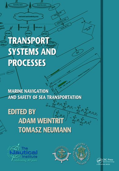 Adam Weintrit, Tomasz Neumann - Transport Systems and Processes, Häftad