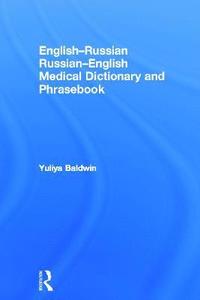 bokomslag English-Russian Russian-English Medical Dictionary and Phrasebook