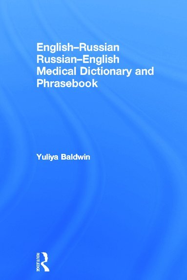 bokomslag English-Russian Russian-English Medical Dictionary and Phrasebook