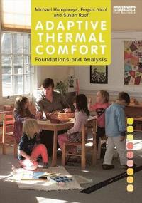 bokomslag Adaptive Thermal Comfort: Foundations and Analysis