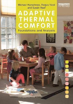 bokomslag Adaptive Thermal Comfort: Foundations and Analysis