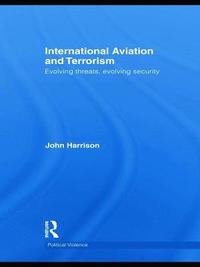 bokomslag International Aviation and Terrorism