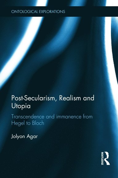 bokomslag Post-Secularism, Realism and Utopia