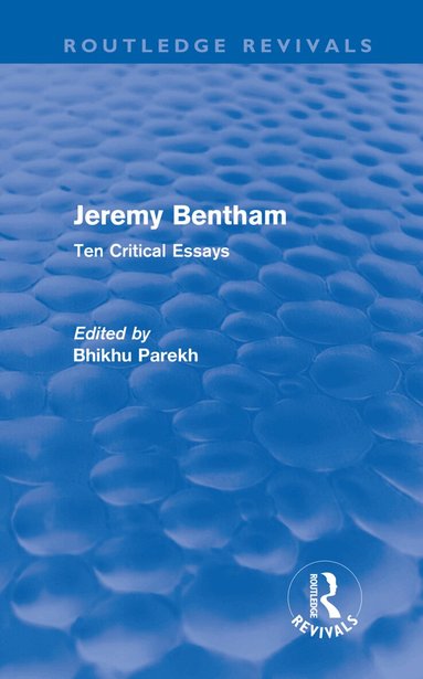 Bhikhu Parekh - Jeremy Bentham, Inbunden