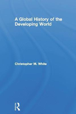 Global History of the Developing World