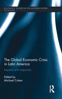 The Global Economic Crisis in Latin America 1