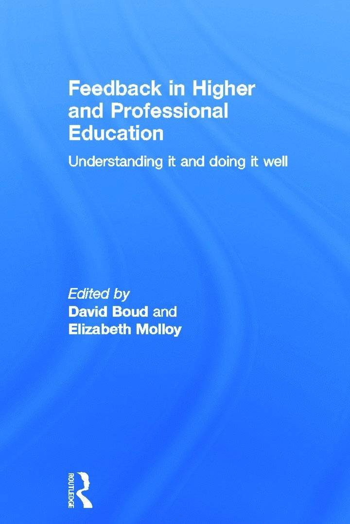 Feedback in Higher and Professional Education 1