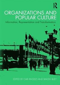 bokomslag Organizations and Popular Culture