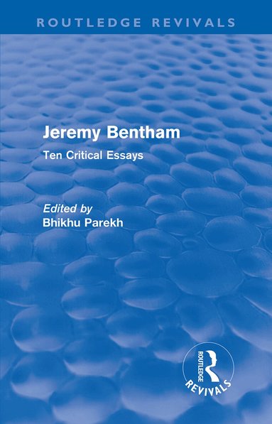 Bhikhu Parekh - Jeremy Bentham, Häftad