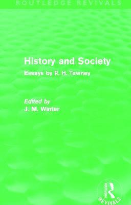 R.H. Tawney, R. H. Tawney, J.M. Winter, R.H. Tawney, J. M. Winter - History and Society, Häftad