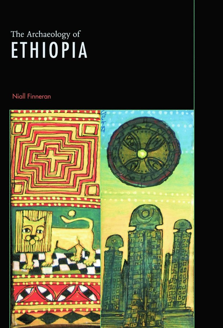 The Archaeology of Ethiopia 1