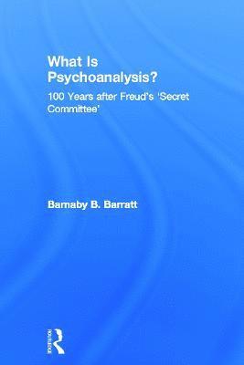 What Is Psychoanalysis? 1