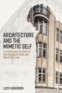 bokomslag Architecture and the Mimetic Self