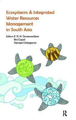 bokomslag Ecosystems and Integrated Water Resources Management in South Asia
