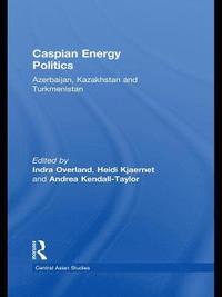 bokomslag Caspian Energy Politics