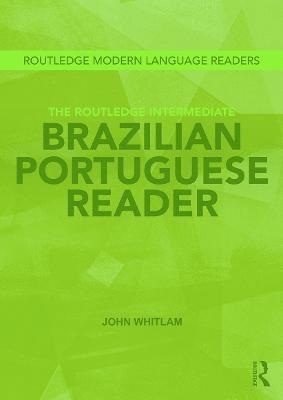 The Routledge Intermediate Brazilian Portuguese Reader 1
