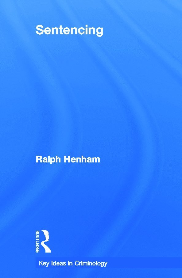 Ralph Henham - Sentencing, Inbunden
