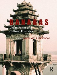 bokomslag Banaras: Urban Forms and Cultural Histories