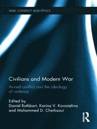 bokomslag Civilians and Modern War