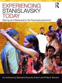 bokomslag Experiencing Stanislavsky Today