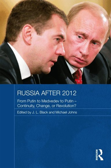 J.L. Black, Michael Johns - Russia after 2012, Inbunden