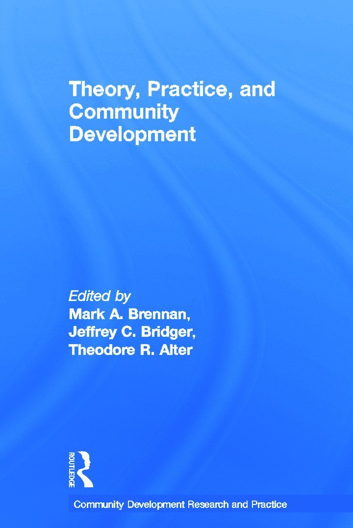 Theory, Practice, and Community Development 1