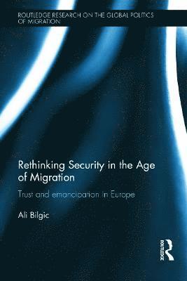 Rethinking Security in the Age of Migration 1