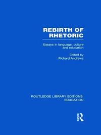 bokomslag Rebirth of Rhetoric