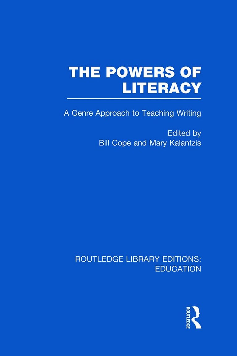 Bill Cope, Mary Kalantzis, USA) Cope, Bill (University of Illinois, Urbana-Champaign - Powers of Literacy (RLE Edu I), Inbunden