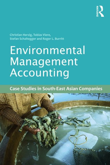 Christian Herzig, Tobias Viere, Stefan Schaltegger, Roger L. Burritt - Environmental Management Accounting, Inbunden