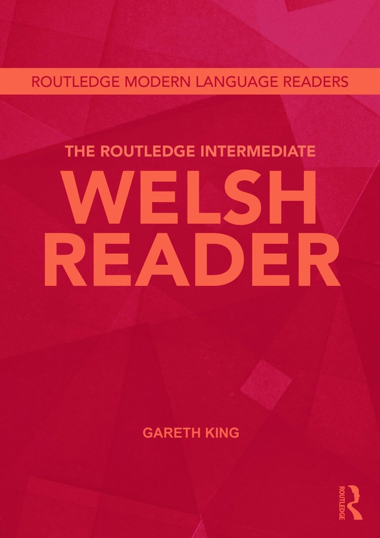 Routledge Intermediate Welsh Reader